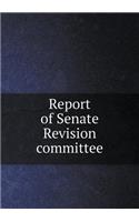 Report of Senate Revision committee: (English)