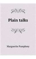 Plain talks