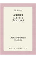 Notes of Princess Dashkova