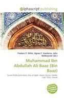 Muhammad Ibn Abdullah Ali Baaz (Bin Baaz): (French)