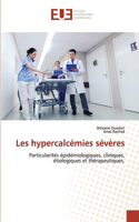 Les hypercalcémies sévères