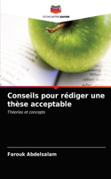 Conseils pour rédiger une thèse acceptable