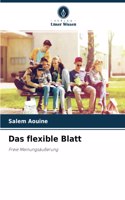 Das flexible Blatt