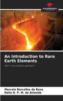Introduction to Rare Earth Elements