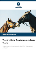 Tierärztliche Anatomie größerer Tiere