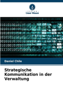 Strategische Kommunikation in der Verwaltung