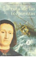 La Ruta de Las Tormentas/The Route of Storms