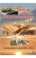 Nuel Sanfeliz - El Caminar del Emigrante