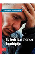 Ik Heb Barstende Hoofdpijn