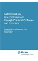 Differential and Integral Equations Through Practical Problems and Exercises