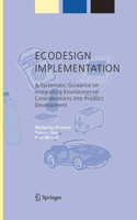 EcoDesign Implementation: A Systematic Guidance on Integrating Environmental Considerations Into Product Development
