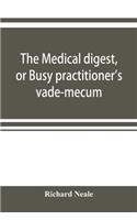 The medical digest, or Busy practitioner's vade-mecum. Appendix, including the years 1891-2-3-4, and to Aug., 1895