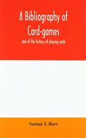 bibliography of card-games and of the history of playing cards