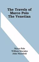 Travels Of Marco Polo The Venetian