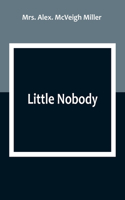 Little Nobody