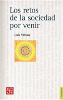 Los Retos de la Sociedad Por Venir