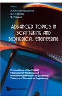 Advanced Topics in Scattering and Biomedical Engineering