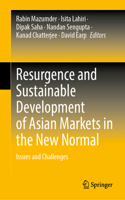 Resurgence and Sustainable Development of Asian Markets in the New Normal