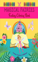 Magical Fairies Fantasy Coloring Book Cute Fairy Drawings for Kids 3-9