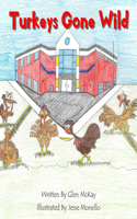 Turkey's Gone Wild