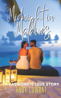 Midnight in Maldives