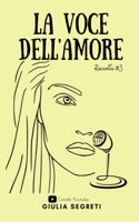 Voce Dell'amore #3