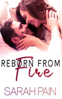 Reborn From Fire: A Mature Romance