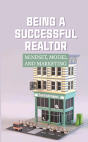 Being A Successful Realtor