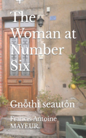 Woman at Number Six: Gn&#7895;thi seaut&#972;n