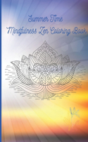 Summer Time Mindfulness Zen Coloring Book