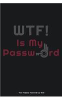 WTF Is My Password