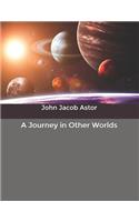 A Journey in Other Worlds