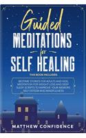 Guided Meditations For Self Healing