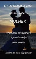 Em Dedicação a Você Minha Doce Mulher