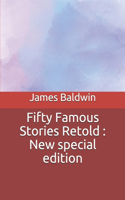 Fifty Famous Stories Retold