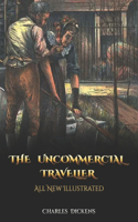 The Uncommercial Traveller