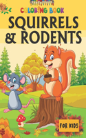Squirrels and Rodents Coloring Book
