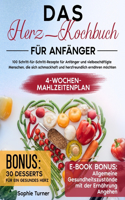 Das Herz-Kochbuch für Anfänger
