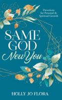 Same God, New You