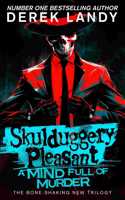 A Mind Full of Murder: ((16) Skulduggery Pleasant)