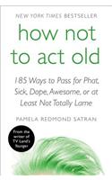 How Not to ACT Old