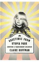 Greetings from Utopia Park