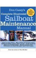 Don Casey's Complete Illustrated Sailboat Maintenance Manual