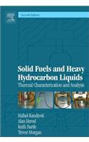 Solid Fuels and Heavy Hydrocarbon Liquids: Thermal Characterization and Analysis