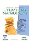 Lecture Guide and Activities Manual for Operations Management Flexible Edition