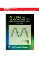 Algebra & Trigonometry Enhanced with Graphing Utilities [rental Edition]