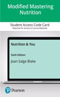 Modified Mastering Nutrition with Pearson Etext--Access Card--For Nutrition and You