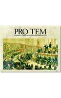 Pro Tem: Presidents Pro Tempore of the United States Senate Since 1789