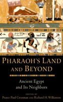 Pharaoh's Land and Beyond