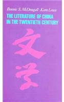 The Literature of China in the Twentieth Century